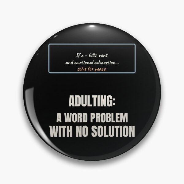 Item preview, Adulting Word Problem No Solution Funny Math designed and sold by The Cozy Design Studio.