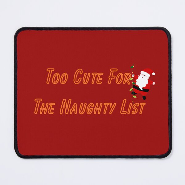 Item preview, Too Cute For The Naughty List Santa Christmas designed and sold by SolutionsArt.