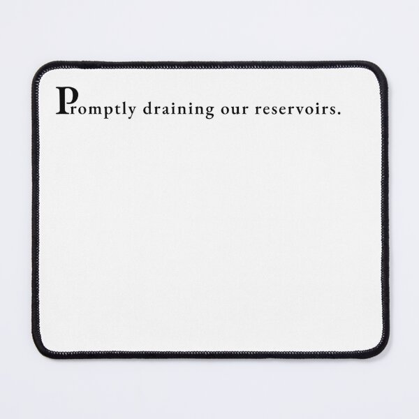 Item preview, Promptly draining our reservoirs - Vintage Editorial Tech Tee designed and sold by PhraseCreatives.