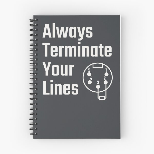 Item preview, Always Terminate Your Lines DMX Stage Lighting Technician Humor designed and sold by drTerrens.