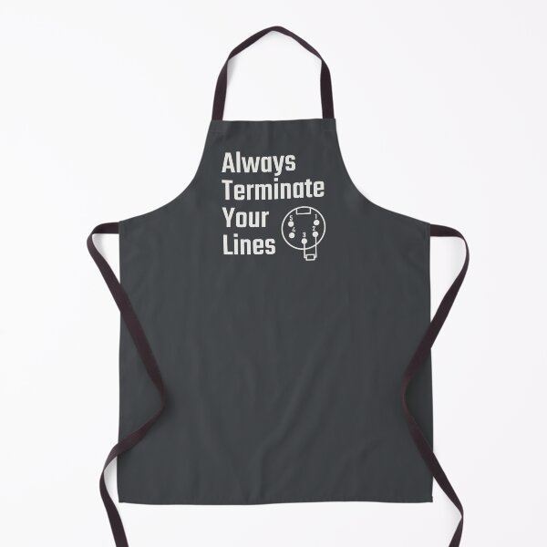Item preview, Always Terminate Your Lines DMX Stage Lighting Technician Humor designed and sold by drTerrens.