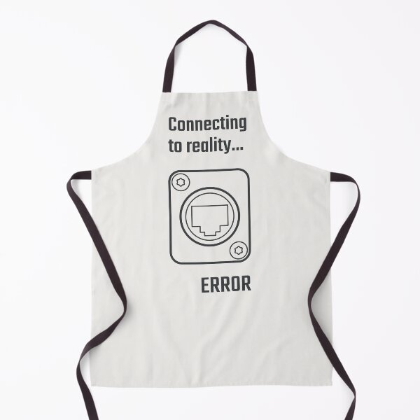 Item preview, Connecting to Reality Error EtherCON Stage Tech Humor designed and sold by drTerrens.