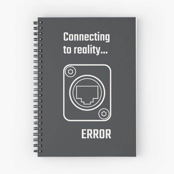 Item preview, Connecting to Reality Error EtherCON Stage Tech Humor designed and sold by drTerrens.