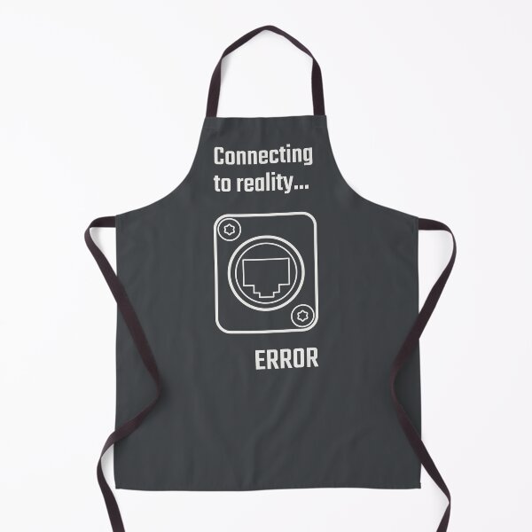 Item preview, Connecting to Reality Error EtherCON Stage Tech Humor designed and sold by drTerrens.