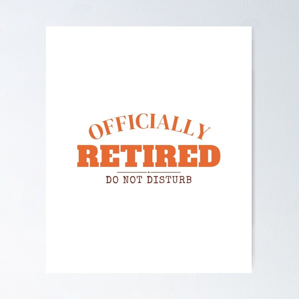 Item preview, Officially Retired Retirement Shirt Varsity Tee designed and sold by Worn and Witty.