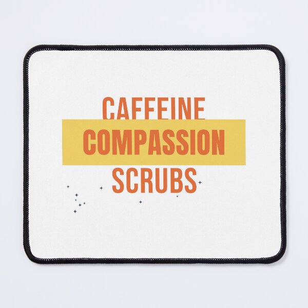 Item preview, Caffeine Compassion Scrubs Nurse Shirt College Tee designed and sold by Worn and Witty.