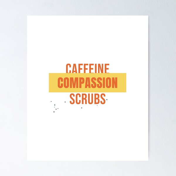 Item preview, Caffeine Compassion Scrubs Nurse Shirt College Tee designed and sold by Worn and Witty.