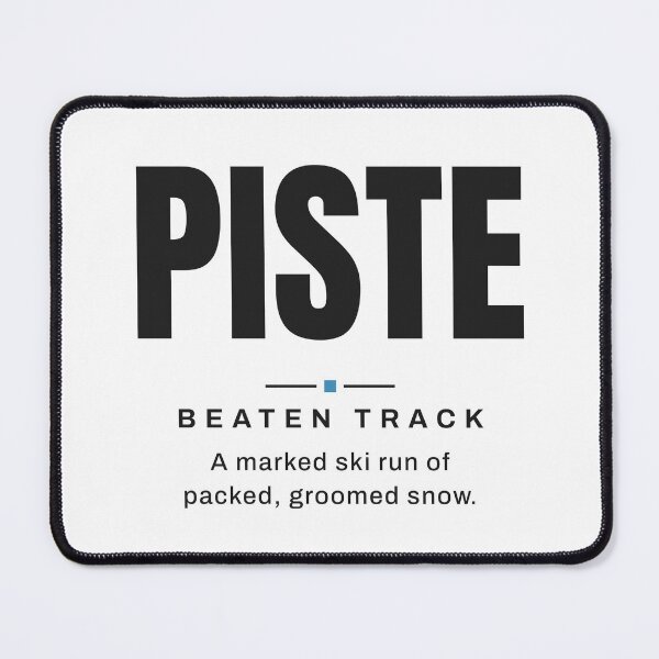 Item preview, Piste — Beaten Track | Real Skiing Terminology designed and sold by VestraDesign.