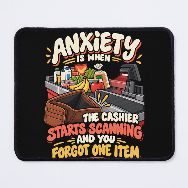 Item preview, Grocery Checkout Anxiety Relatable Funny designed and sold by Win Hardy.