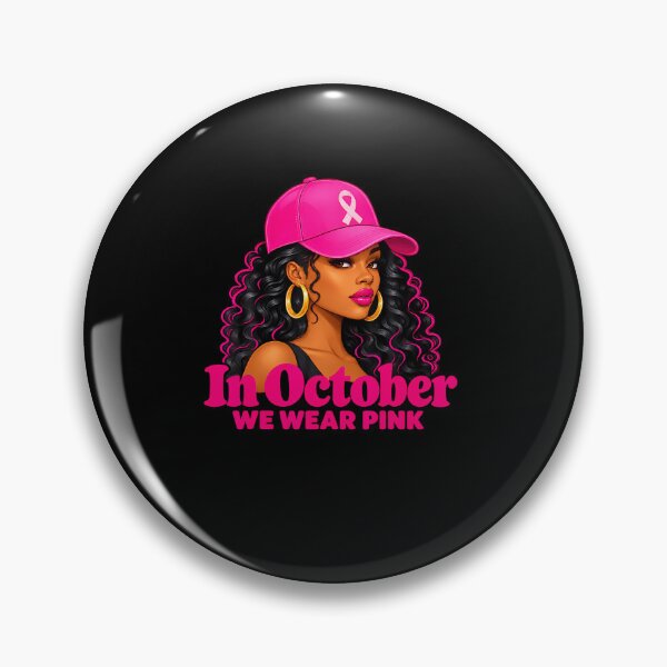 Item preview, In October We Wear Pink Black Women Breast Cancer Awareness designed and sold by RealestInternet.