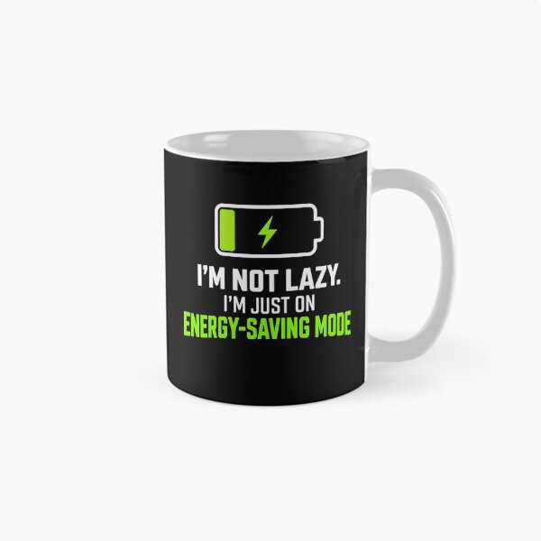 Item preview, I am not lazy energy saving mode designed and sold by santoshputhran.