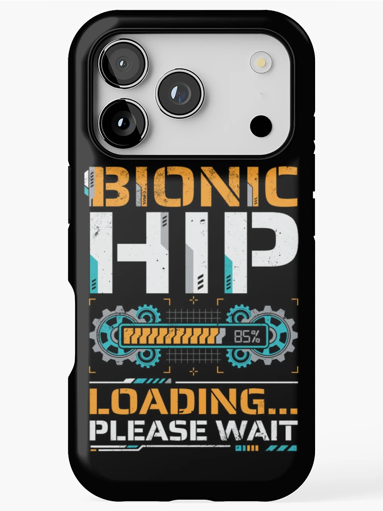 Thumbnail 1 of 4, iPhone Case, Bionic Hip Loading Please Wait Surgery Recovery designed and sold by Inkplain.
