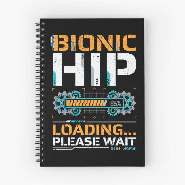 Item preview, Bionic Hip Loading Please Wait Surgery Recovery designed and sold by Inkplain.