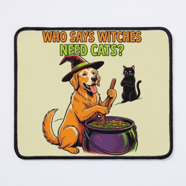 Item preview, Who Says Witches Need Cats Dog Witchy Dog Mom Gift, Golden Retriever Halloween Funny Witch Dog designed and sold by FurRealStudioCo.