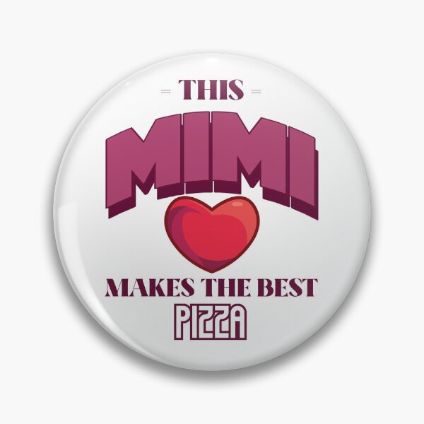 Item preview, This Mimi Makes The Best Pizza designed and sold by piercedgirl13.