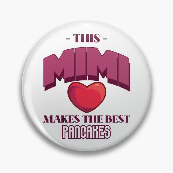 Item preview, This Mimi Makes The Best Pancakes designed and sold by piercedgirl13.