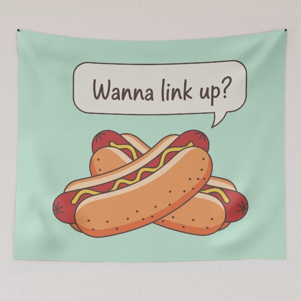 Item preview, Wanna Link Up Cute Hot Dogs Mustard Fast Food Pun designed and sold by Amir Faysal.
