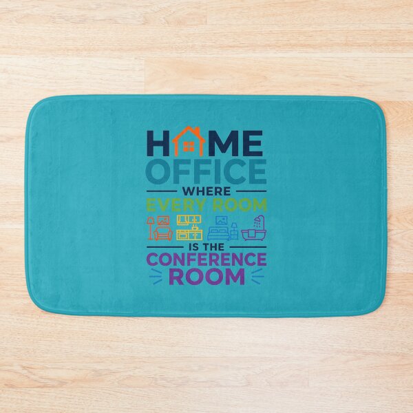 Item preview, Home Office - Where Every Room Is The Conference Room | Funny Remote Work Quote designed and sold by DesignHouse07.