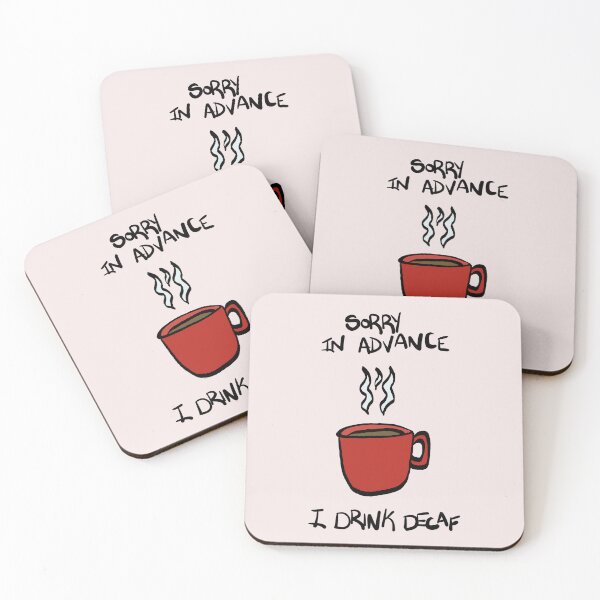 Item preview, Sorry in advance I drink decaf | hand-drawn coffee lover gift designed and sold by QuillPrints.
