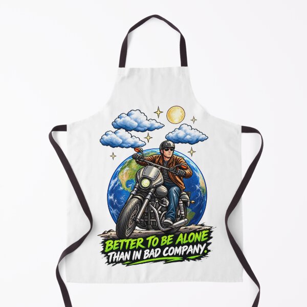 Item preview, Motorcycle Freedom Design - Better to Be Alone Than in Bad Company designed and sold by Ibrahimsaeed27.