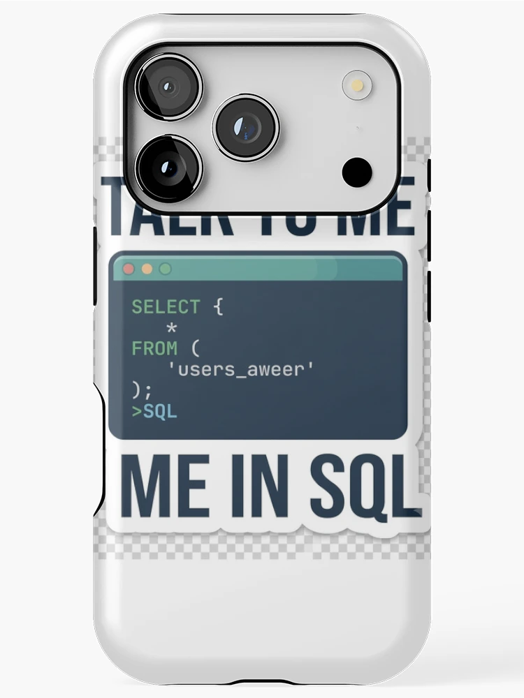 Thumbnail 1 of 4, iPhone Case, Talk To Me In SQL - Software Developer & Database Query Sticker designed and sold by Kushwaha18.