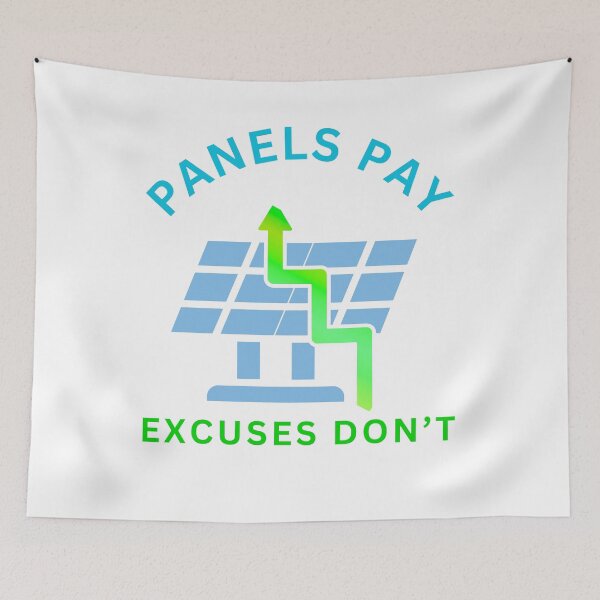 Item preview, Panels Pay, Excuses Don't designed and sold by FiberatWorkTechs.