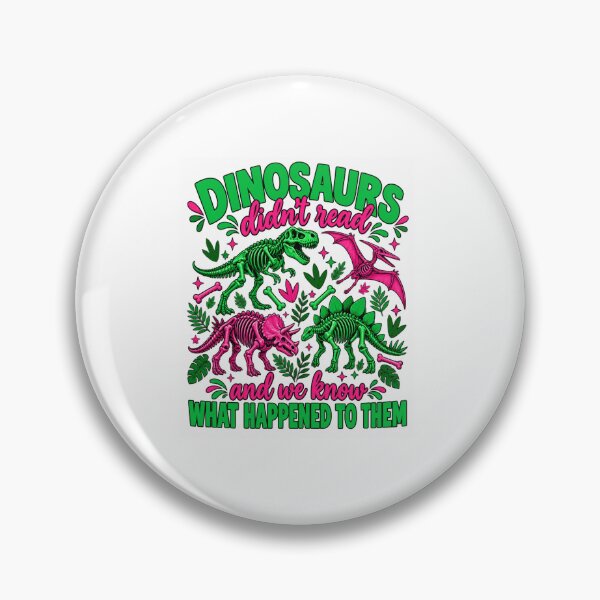 Item preview, Dinosaur Skeletons Didn't Read Humor designed and sold by anapldv.