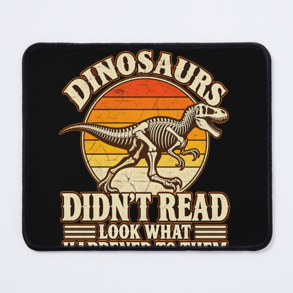 Item preview, Dinosaur Skeleton Didn't Read Warning Humor designed and sold by anapldv.