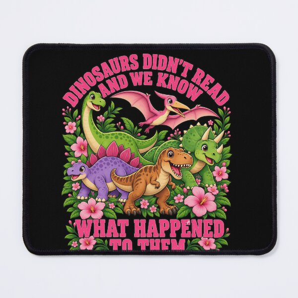 Item preview, Dinosaurs Didn't Read Funny Dinosaur Humor designed and sold by anapldv.