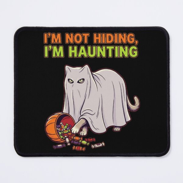 Item preview, Not Hiding I'm Haunting Ghost Cat Funny Halloween Cat Sheet Ghost Cat Mom Gift Spooky Cat Lover designed and sold by FurRealStudioCo.