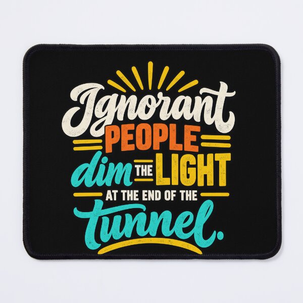 Item preview, Ignore People, Dim the Light Motivation designed and sold by anapldv.