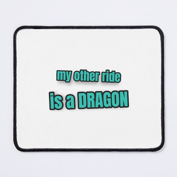 Item preview, My Other Ride Is A Dragon Funny Fantasy Sticker designed and sold by CanvasHack.