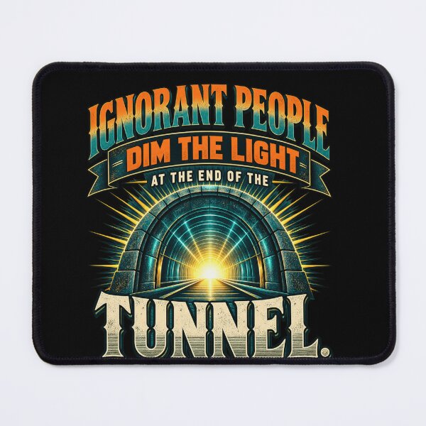 Item preview, Ignorant People Dim the Light designed and sold by anapldv.