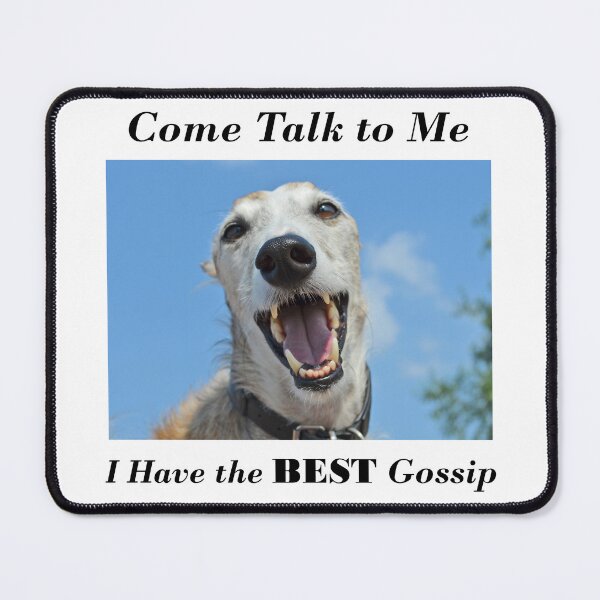 Item preview, Gossip Dog designed and sold by Paw-rora.