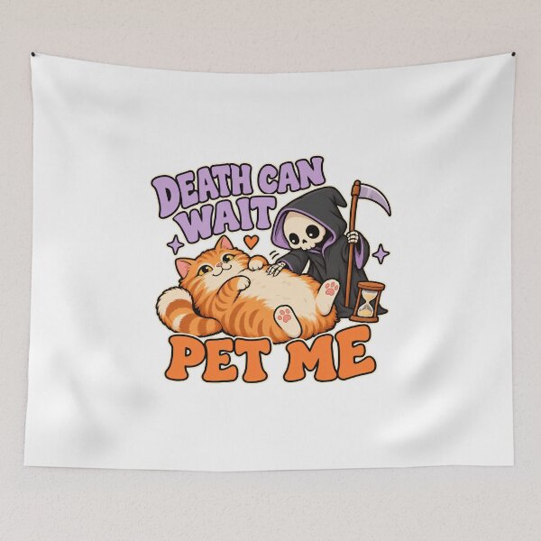 Item preview, Funny Death Can Wait Pet Me Cat designed and sold by UvooArt.
