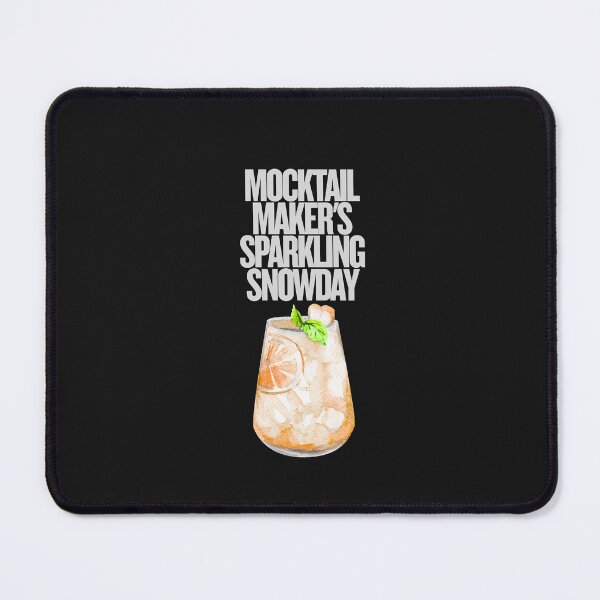 Item preview, Mocktail Maker's Sparkling Snow day designed and sold by Bubpat.