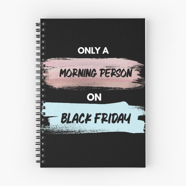 Item preview, Only a morning person on black Friday  designed and sold by HiPatti.