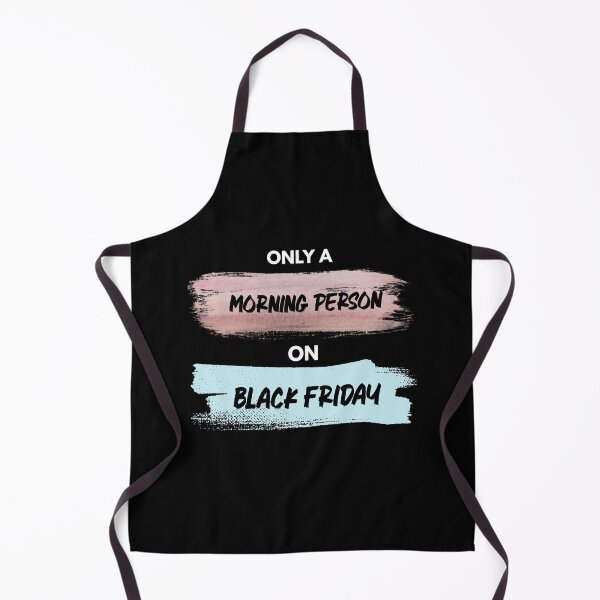 Item preview, Only a morning person on black Friday designed and sold by HiPatti.