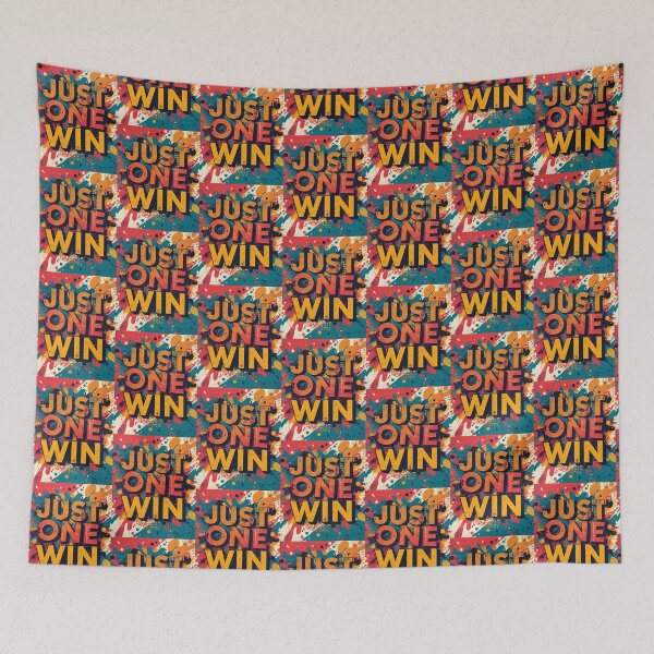 Item preview, Just one win ! Quote designed and sold by Dezien.