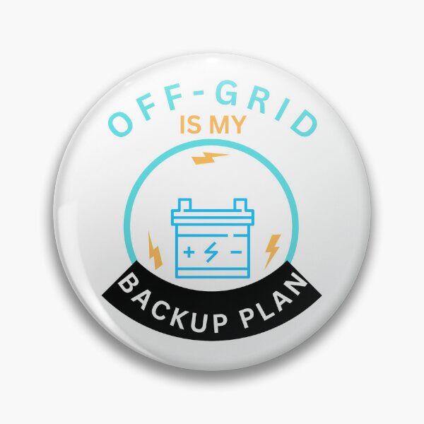 Item preview, Off-Grid Is My Backup Plan designed and sold by FiberatWorkTechs.