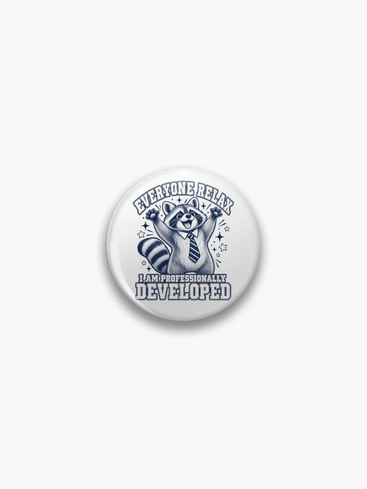 Thumbnail 1 of 3, Pin, Everyone Relax Raccoon designed and sold by ROUX-ART.
