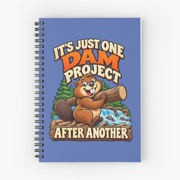 Item preview, It's Just One Dam Project After Another designed and sold by Endless7Art.