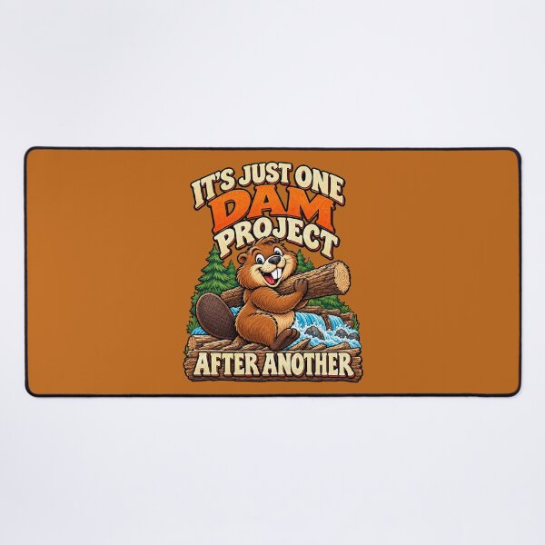 Item preview, It's Just One Dam Project After Another designed and sold by Endless7Art.