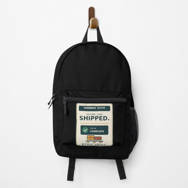 Item preview, System Says Shipped, Pallet Says Still Here designed and sold by UrsaOasis.