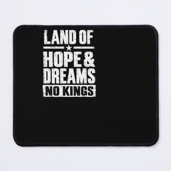 Item preview, Land of Hope & Dreams No Kings designed and sold by ROUX-ART.