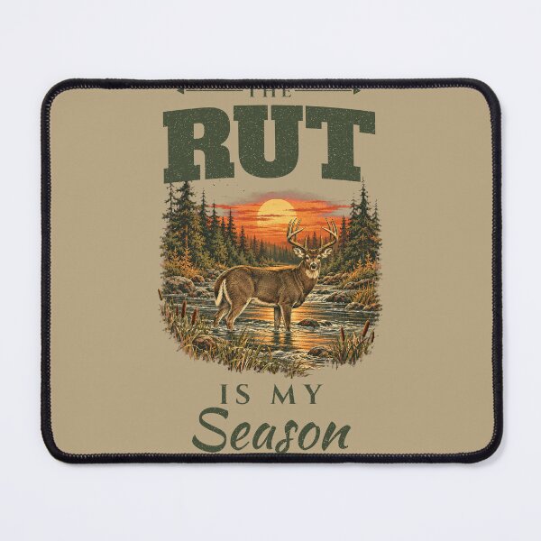 Item preview, Deer Hunter Gift The Rut Is My Season Whitetail Hunting designed and sold by Worn & Witty.