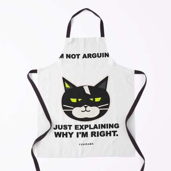 Item preview, I'm Not Arguing, I'm Just Explaining Why I'm Right designed and sold by Funirama.