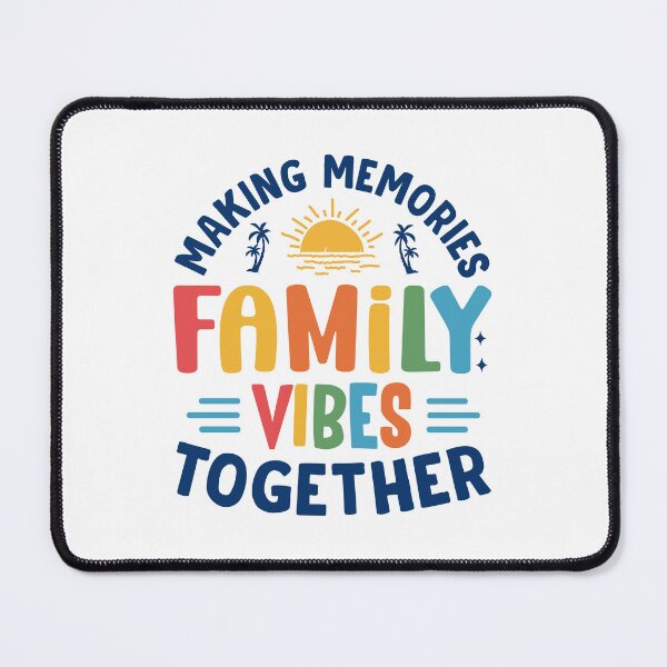 Item preview, Family Vibes Making Memories Together Vacation Design designed and sold by FuzionRaptor.