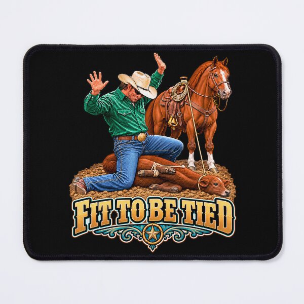 Item preview, Fit To Be Tied designed and sold by A5ranchmerch.
