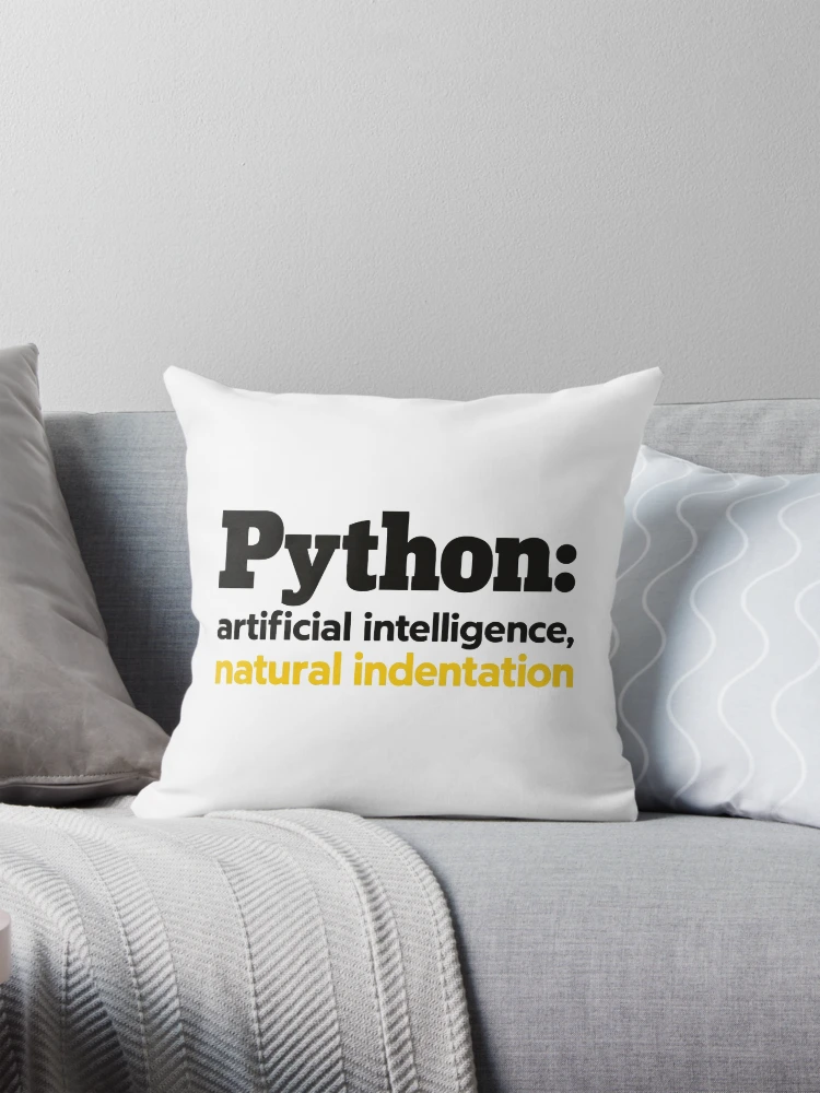 Thumbnail 1 of 4, Pillow, Python Artificial Intelligence Natural Indentation Coding Humor designed and sold by ThreadQuirk.